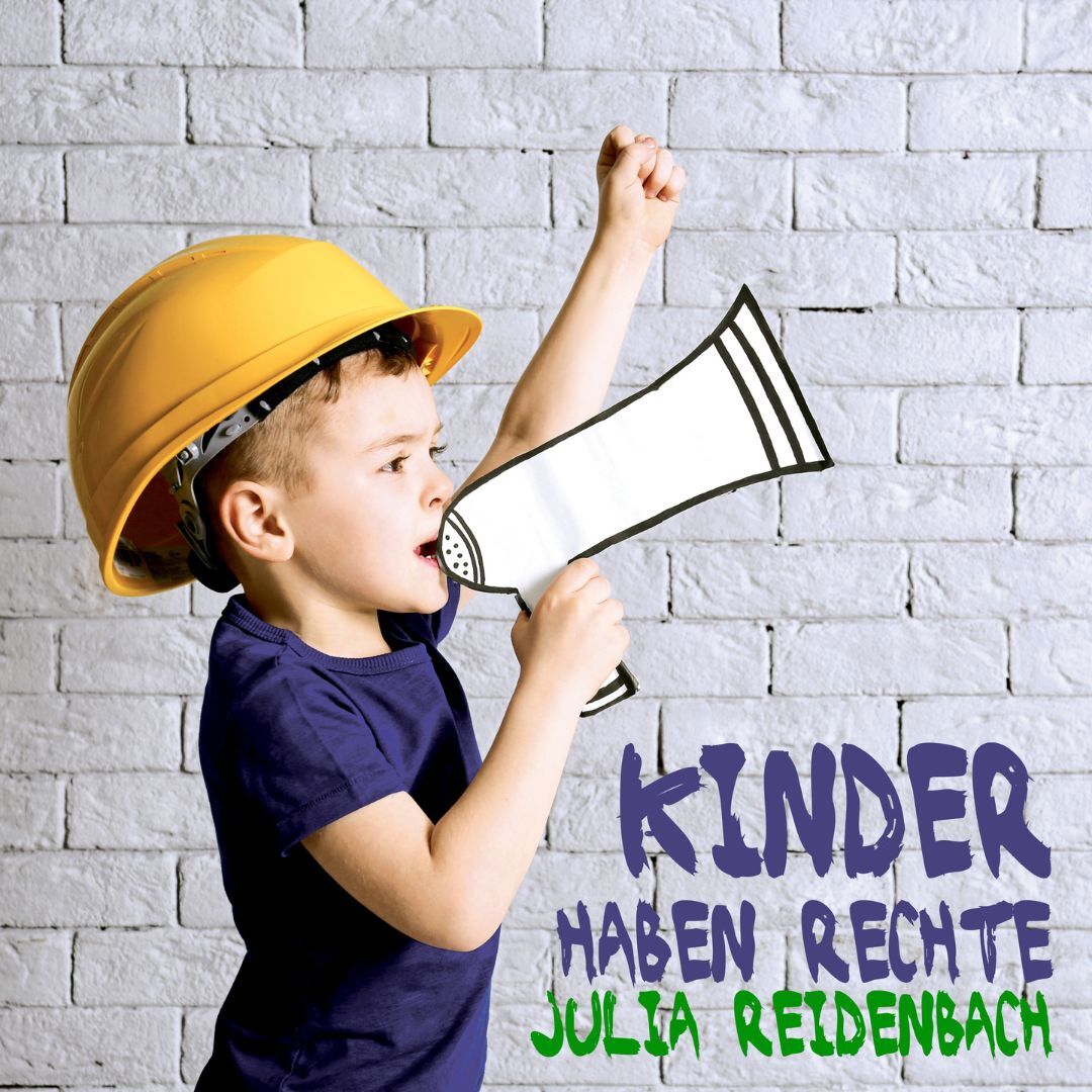 MP3 Kinder haben Rechte | von Julia Reidenbach